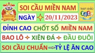 Soi cầu miền nam || dự đoán Xsmn Ngày 20/11/2023 chính xác || hồ chí minh,đồng tháp,cà mau