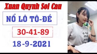 Xuan Quynh Soi Cau 18/9/2021 | Soi cau xsmb | Thu Huong xsmb / Thap tu nuong xsmb | my nhan soi cau