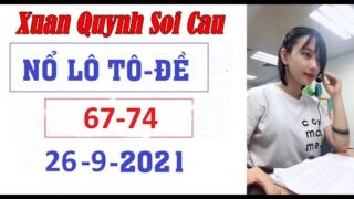 Xuan Quynh Soi Cau 26/9/2021 | Soi cau xsmb | Thu Huong xsmb / Thap tu nuong xsmb | my nhan soi cau