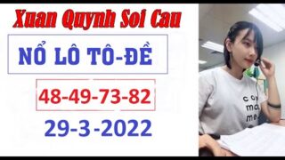 Xuan Quynh Soi Cau 29/3/2022 | Soi cau xsmb | Thu Huong xsmb / Thap tu nuong xsmb | my nhan soi cau