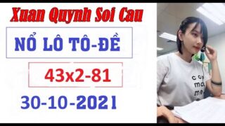 Xuan Quynh Soi Cau 30/10/2021 | Soi cau xsmb | Thu Huong xsmb / Thap tu nuong xsmb | my nhan soi cau